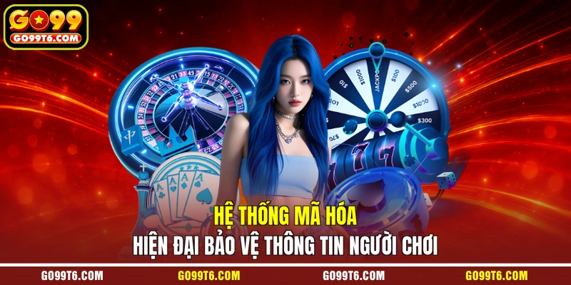 Hệ thống mã hóa hiện đại bảo vệ thông tin người chơi